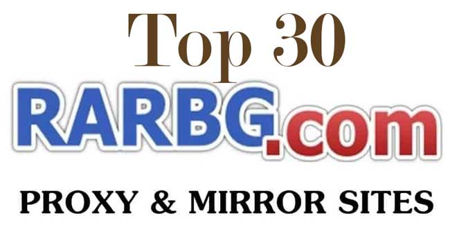 30+ NEW RARBG Proxy List of RARBG Offical Mirror sites and Proxies
