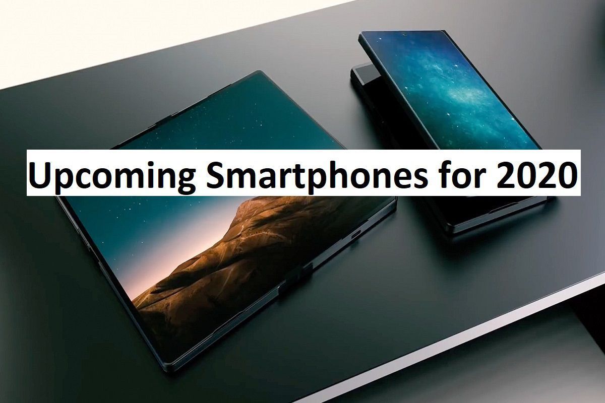 Top 10 upcoming smartphones 2019-20 – Future phones
