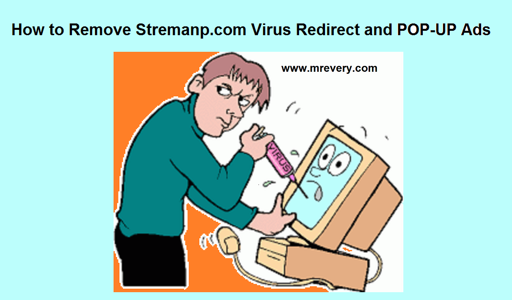 How to Remove Stremanp.com Virus Redirect and POP-UP Ads